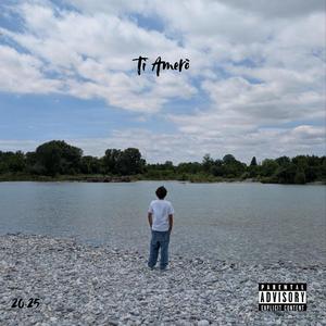 Ti amerò (feat. Elisio) (Explicit)