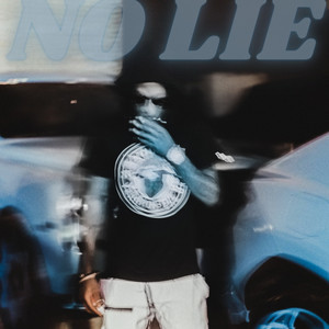 No Lie (Explicit)