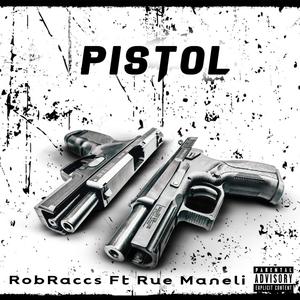 Pistol (Explicit)