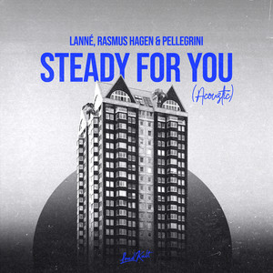 Steady for You (Acoustic)