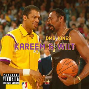 Kareem & Wilt (Explicit)