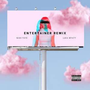 Entertainer (Remix) [Explicit]