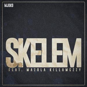 Skelem (feat. Mazola Killa Mezzy)