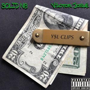 YSL Clips (feat. Victor Josue) [Explicit]