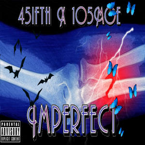 Imperfect(feat. 105Moe) (Explicit)