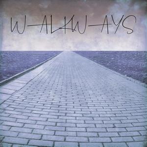 Walkways (Explicit)