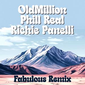 Fabulous Remix (feat. Richie Panelli) [Phill Real Remix] [Explicit]