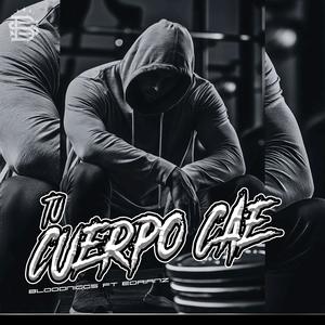 Tu Cuerpo Cae (feat. Bloodnigga) (Explicit)