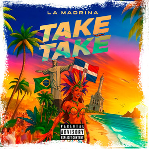 Take Take (Explicit)