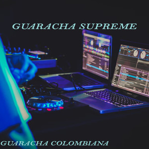 Guaracha Supreme