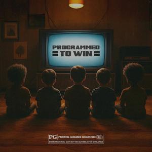 PROGRAMMED TO WIN (feat. Young Reese Dude, Genaside The Animal & Reflection Beatdownz) (Explicit)