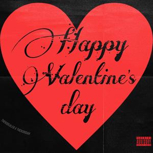 Valentine's Day(feat. TheKidCaleb) (Explicit)