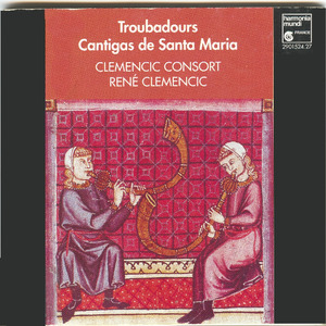 Troubadours / Cantigas de Santa Maria