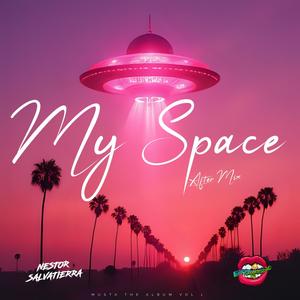 My Space (feat. Nestor Salvatierra) (After Mix)