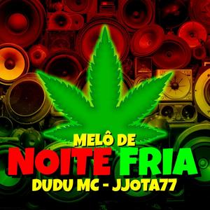 Melô de Noite Fria (Explicit)