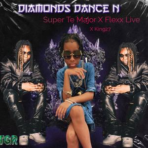 Diamonds dance N (feat. Hosted by Dj flexxLive & King27)