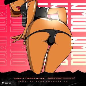 Down Down (feat. Tiarra Millz) (Dirty Version) (Explicit)