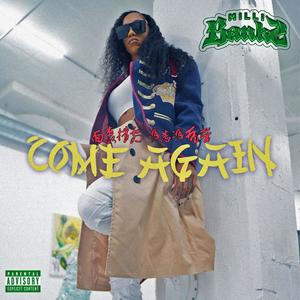 COME AGAIN (Explicit)