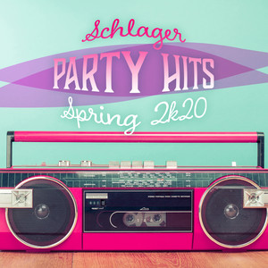 Schlager Party Hits Spring 2k20