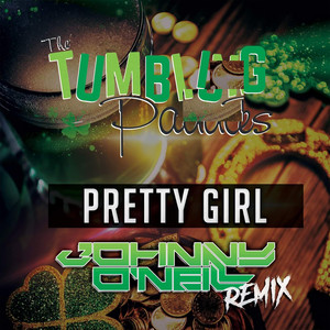 Pretty Girl (Johnny O'Neill Remix)