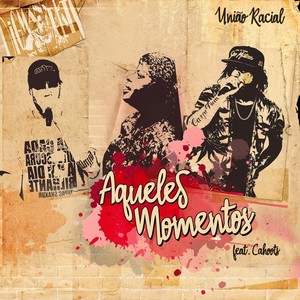 Aqueles Momentos (feat. Cahoots)