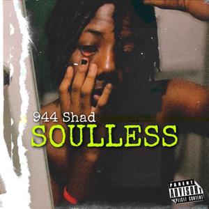 SOULLESS (Explicit)