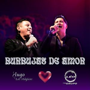 Burbujas de amor (feat. Hugo y los Mágicos)