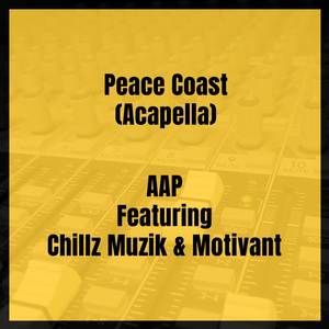 Peace Coast (Acapella) [Explicit]