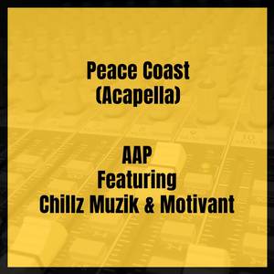 Peace Coast (Acapella|Explicit)