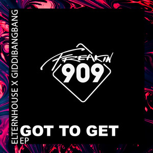 Got 2 Get (Extended Mix)