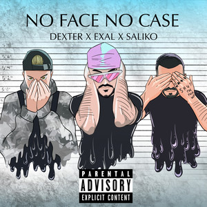 No Face No Case (Explicit)