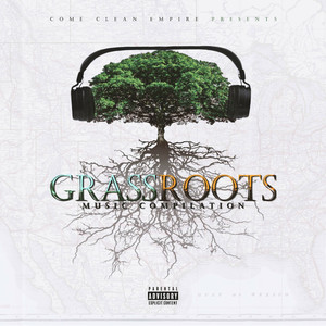 Grassroots Music Compilation (Explicit)