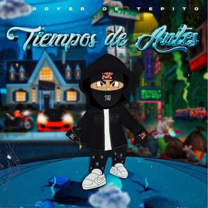 Tiempos de Antes (Explicit)