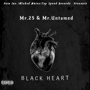 Black Heart (feat. Mr.Untamed) [Explicit]