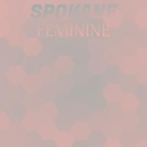 Spokane Feminine