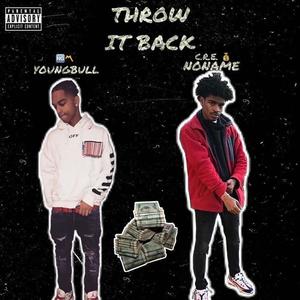 Throw It Back (Explicit)
