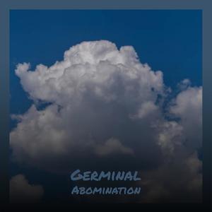 Germinal Abomination