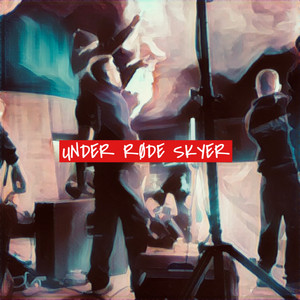 Kevin Kostbar - Under Røde Skyer (Explicit)