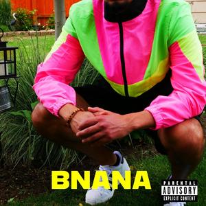 bnana (Explicit)