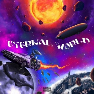 ETERNAL WORLD (Explicit)