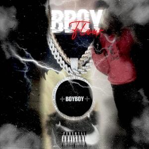 BBOY FLOW (Explicit)