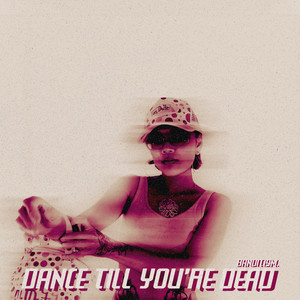 Dance Till You're Dead