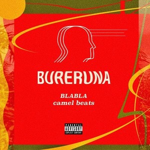 BURERUNA (Explicit)
