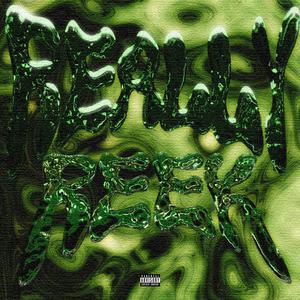 Really Reek (Explicit)