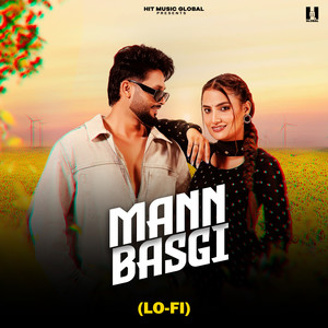 Mann Basgi (Lofi)