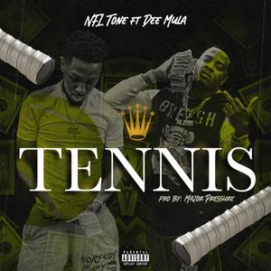 Tennis (feat. Dee Mula) [Explicit]