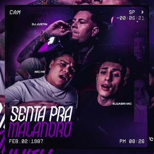 Senta Pra Malandro (Explicit)
