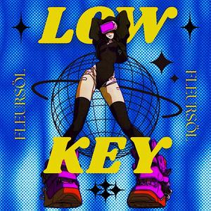 LOWKEY (Explicit)