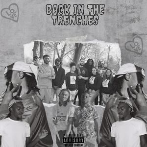 Back in the Trenches (Explicit)