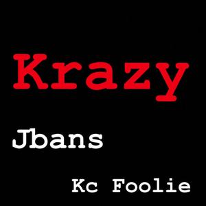 Krazy (Explicit)